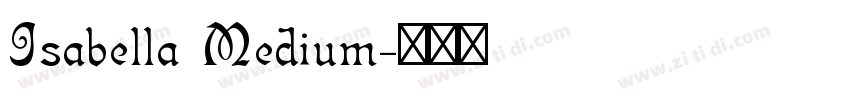 Isabella Medium字体转换